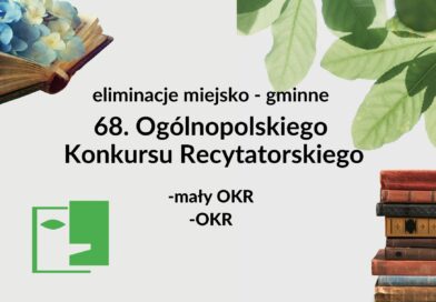 68. Ogólnopolski Konkurs Recytatorski – eliminacje miejsko gminne